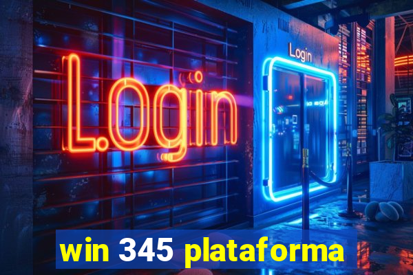 win 345 plataforma